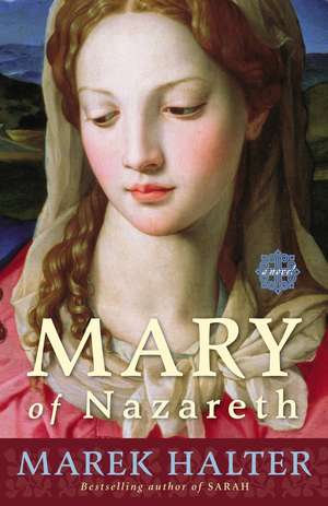 Mary of Nazareth de Marek Halter