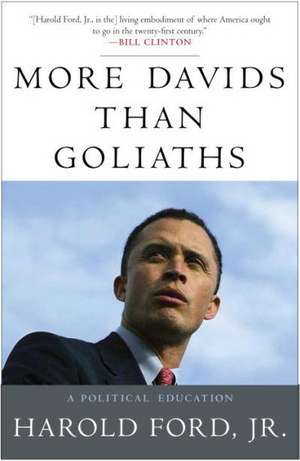 More Davids Than Goliaths: A Political Education de Harold Ford, Jr.