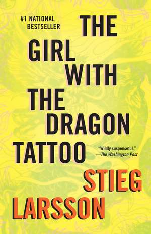 The Girl with the Dragon Tattoo: Book 1 of the Millennium Trilogy de Stieg Larsson