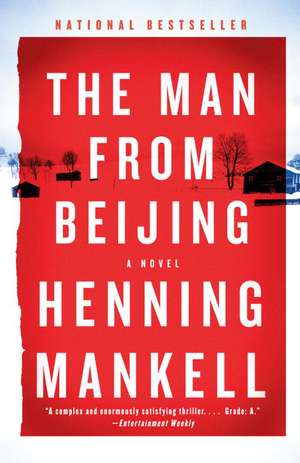 The Man from Beijing de Henning Mankell