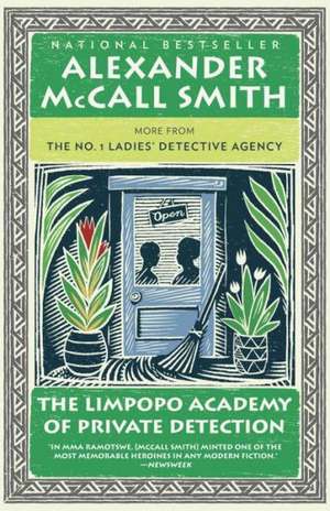 The Limpopo Academy of Private Detection de Alexander McCall Smith