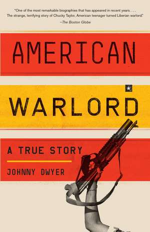 American Warlord de Johnny Dwyer