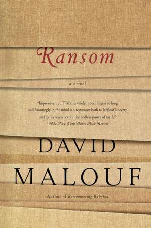 Ransom de David Malouf