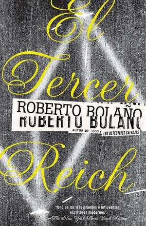 El Tercer Reich / The Third Reich de Roberto Bolaño