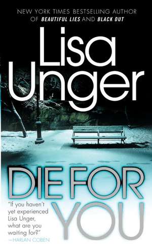 Die for You de Lisa Unger