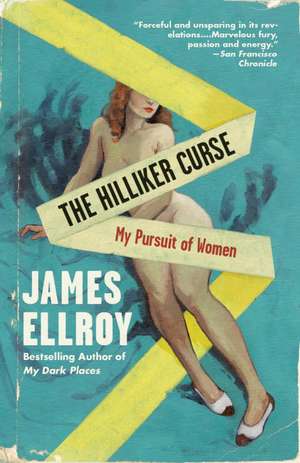 The Hilliker Curse de James Ellroy