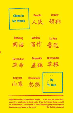 China in Ten Words de Yu Hua