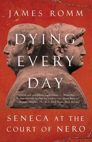 Dying Every Day de James Romm