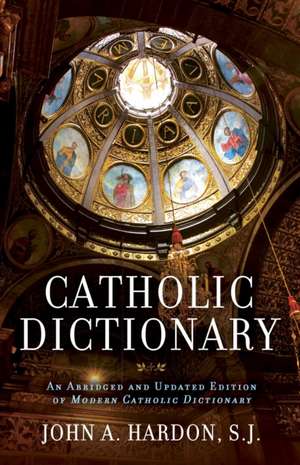 Catholic Dictionary de John A. Hardon