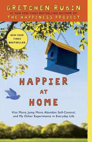 Happier at Home de Gretchen Rubin