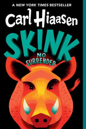 Skink--No Surrender de Carl Hiaasen