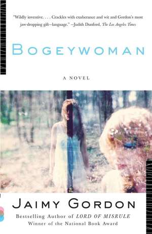 Bogeywoman de Jaimy Gordon