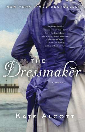 The Dressmaker de Kate Alcott