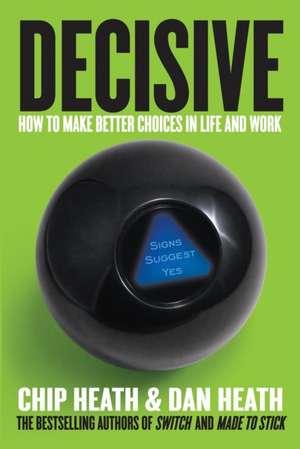 Decisive de Chip Heath