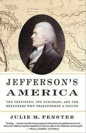 Jefferson's America de Julie M. Fenster