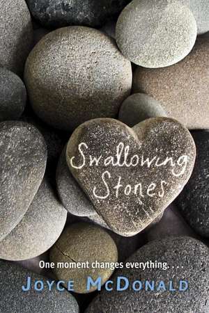 Swallowing Stones de Joyce McDonald