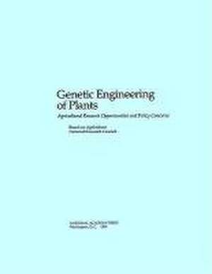 Genetic Engineering of Plants de National Research Council