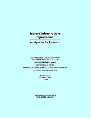 Toward Infrastructure Improvement: An Agenda for Research de National Research Council