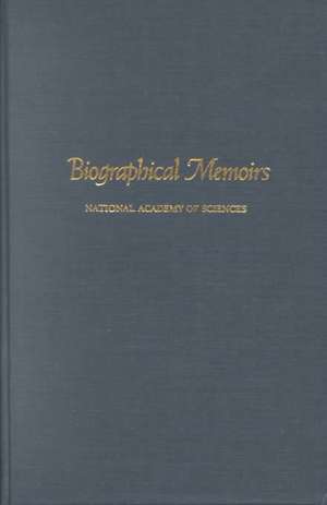 Biographical Memoirs de National Academy of Sciences