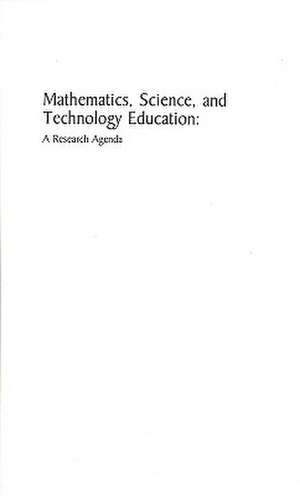 Mathematics, Science, and Technology Education: A Research Agenda de Committee on Research in Mathematics Sci