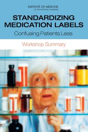 Standardizing Medication Labels de Lyla M Hernandez