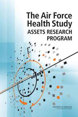 The Air Force Health Study Assets Research Program de Committee on the Management of the Air F