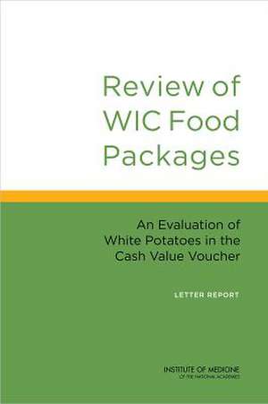 Review of Wic Food Packages: Letter Report de Committee to Review Wic Food Packages