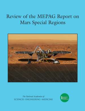 Review of the Mepag Report on Mars Special Regions de Committee to Review the Mepag Report on