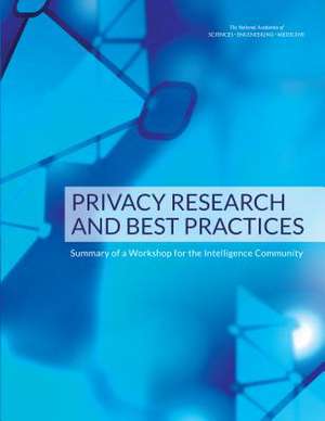 Privacy Research and Best Practices de National Academies of Sciences Engineering and Medicine