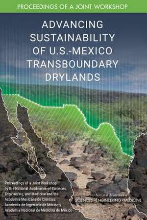 Advancing Sustainability of U.S.-Mexico Transboundary Drylands de Laurie Geller