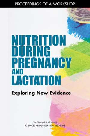 Nutrition During Pregnancy and Lactation de Meghan Harrison