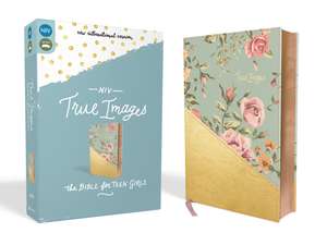 NIV, True Images Bible, Leathersoft, Teal/Gold: The Bible for Teen Girls de Livingstone Corporation