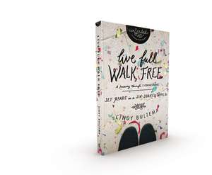 Live Full Walk Free: Set Apart in a Sin-Soaked World de Cindy Bultema