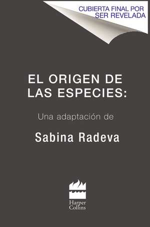 El origen de las especies: Una adaptación de Sabina Radeva de Sabina Radeva