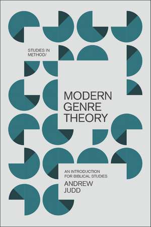 Modern Genre Theory: An Introduction for Biblical Studies de Andrew Judd