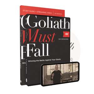 Goliath Must Fall Study Guide with DVD: Winning the Battle Against Your Giants de Louie Giglio