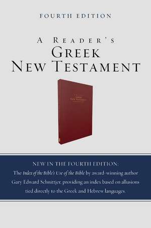 A Reader's Greek New Testament: Fourth Edition de Richard J. Goodrich