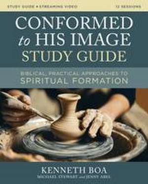 Conformed to His Image Study Guide plus Streaming Video de Kenneth D Boa