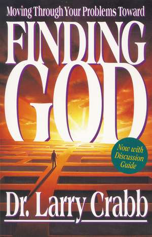 Finding God de Larry Crabb