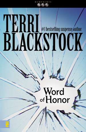 Word of Honor de Terri Blackstock