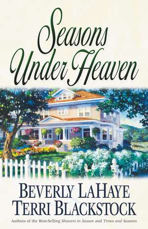 Seasons Under Heaven de Beverly LaHaye