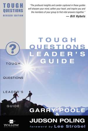 Tough Questions Leader's Guide de Garry D. Poole