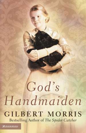 God’s Handmaiden de Gilbert Morris