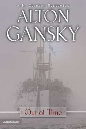 Out of Time de Alton L. Gansky