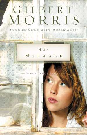 The Miracle de Gilbert Morris