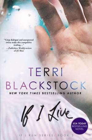 If I Live de Terri Blackstock