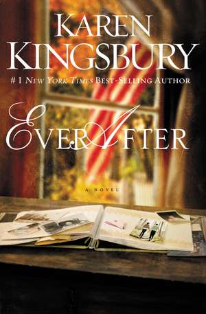 Ever After de Karen Kingsbury