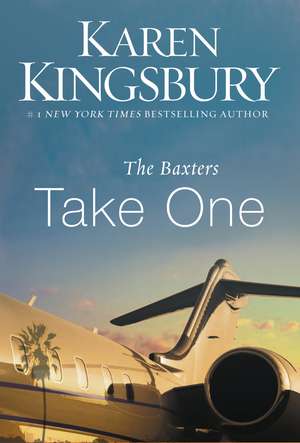 The Baxters Take One de Karen Kingsbury