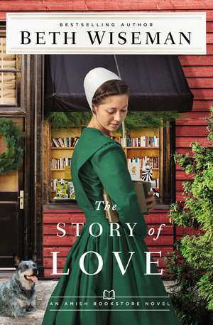 The Story of Love de Beth Wiseman