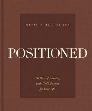 Positioned de Natalie Manuel Lee